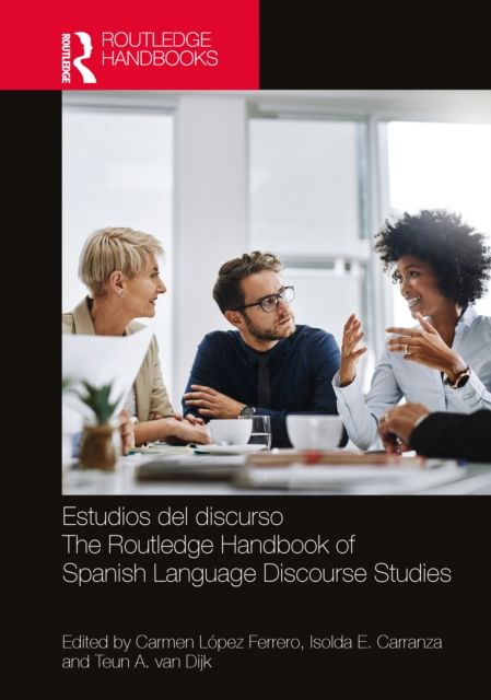 Forsidebilde av Estudios del discurso / The Routledge Handbook of Spanish Language Discourse Studies