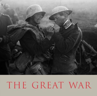 The Great War : A Photographic Narrative