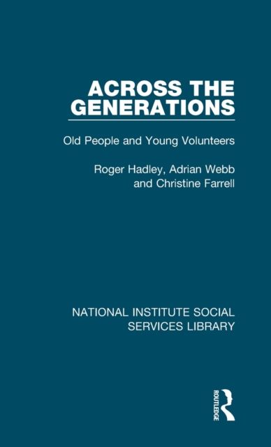 Across the Generations : Old People and Young Volunteers