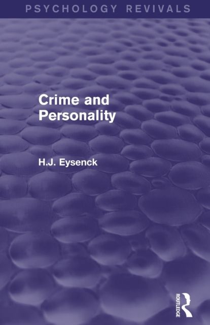 Crime and Personality (Psychology Revivals)