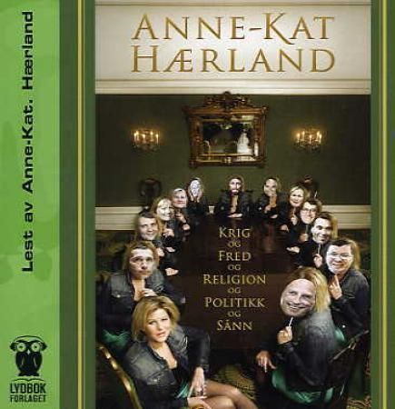 Krig og fred og religion og politikk og sånn
