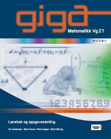 Giga : matematikk Vg2T : lærebok og oppgavesamling