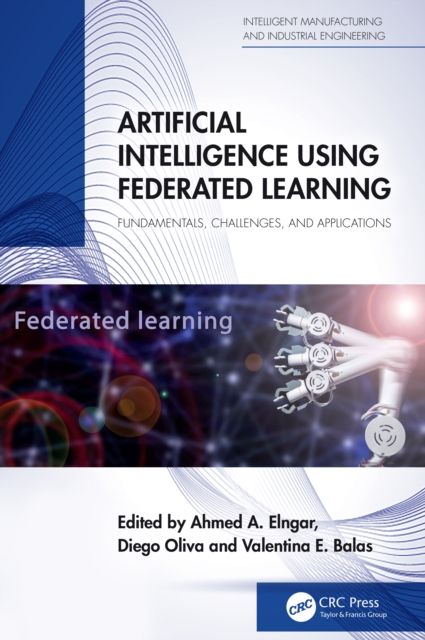 Artificial Intelligence Using Federated Learning : Fundamentals, Challenges, and Applications