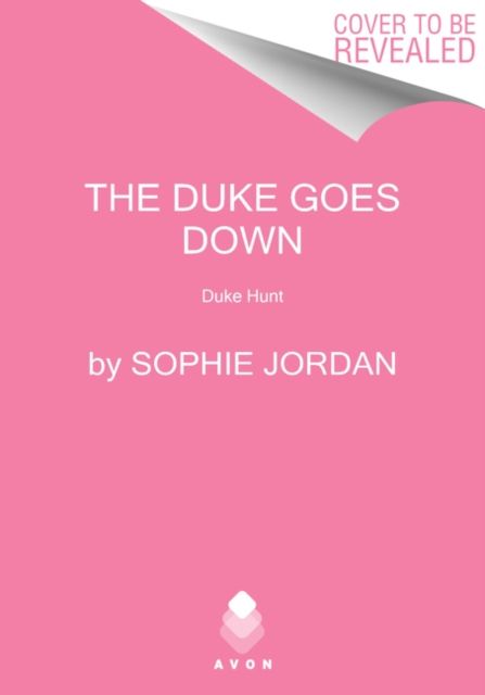 The Duke Goes Down : The Duke Hunt