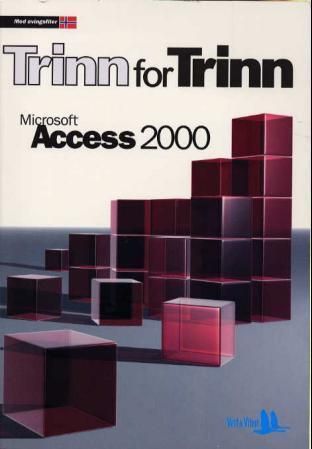 Microsoft Access 2000 : trinn for trinn