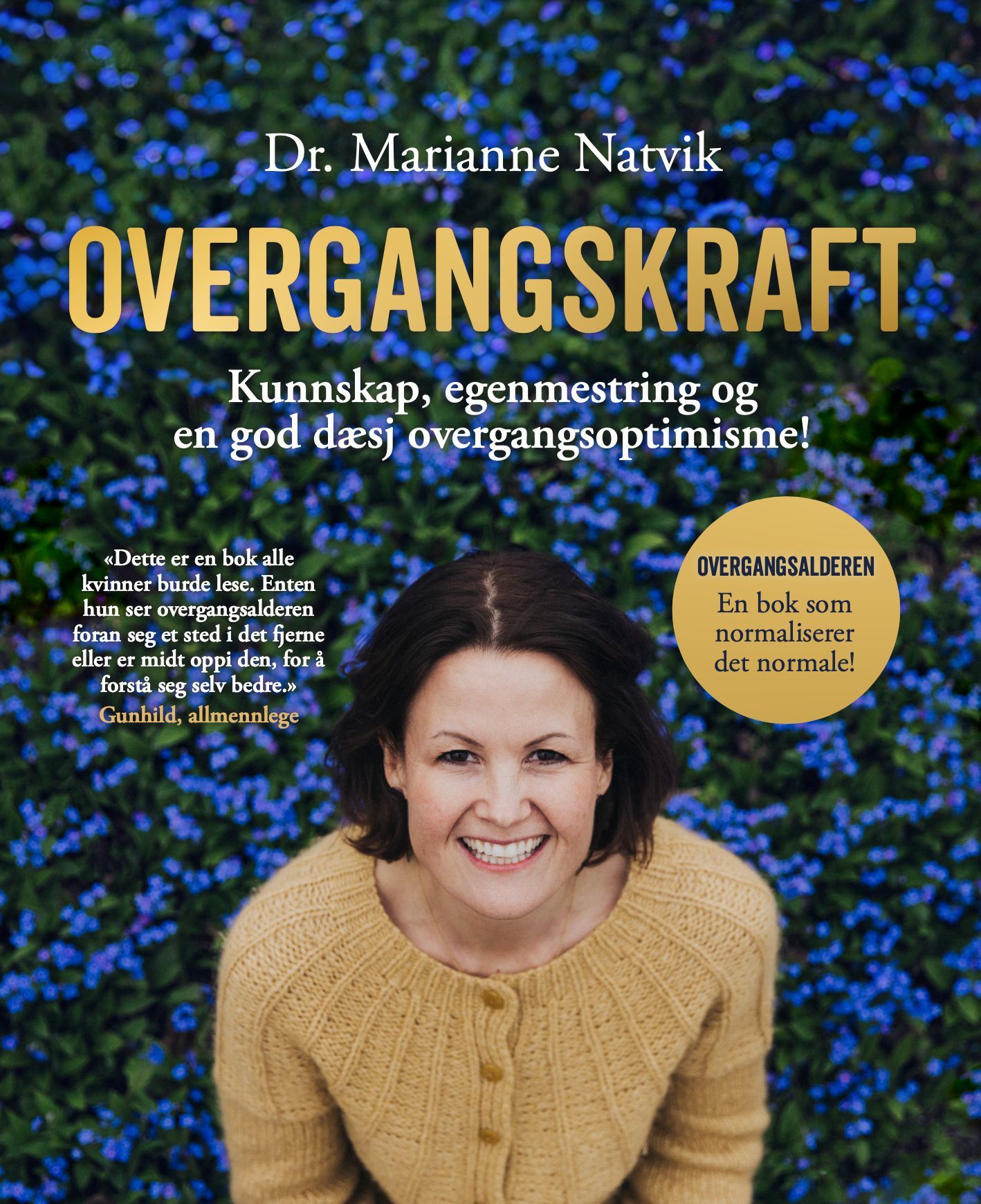 Overgangskraft : kunnskap, egenmestring og en god dæsj overgangsoptimisme!