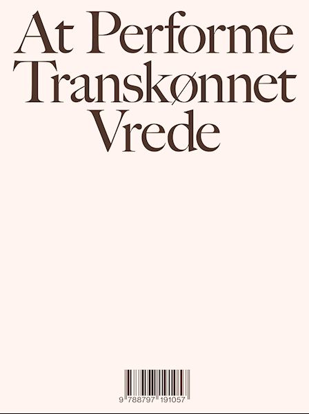 At performe transkønnet vrede : digt, oversættelse, essay og fanfiction