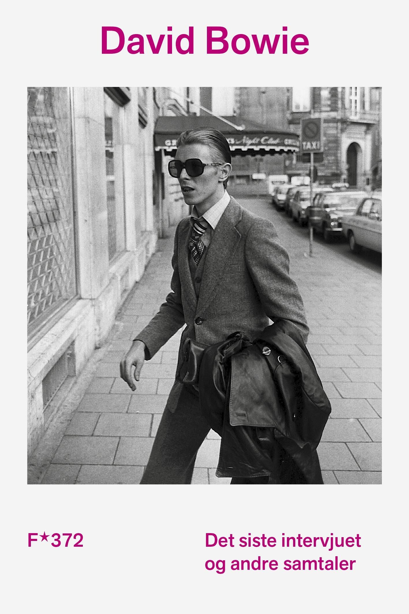 David Bowie : det siste intervjuet og andre samtaler