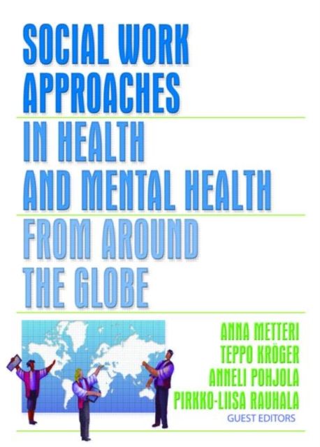 Social Work Approaches in Health and Mental Health from Around the Globe