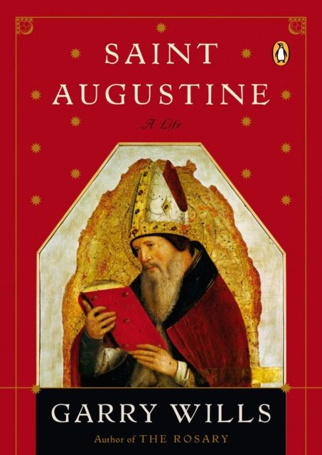 Saint Augustine : A Life