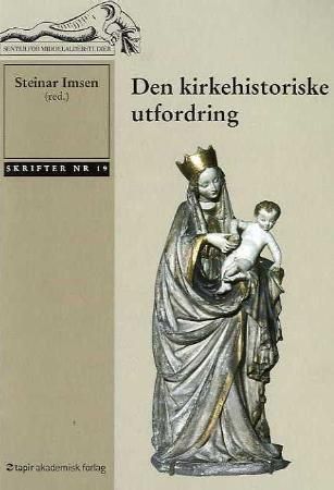 Den kirkehistoriske utfordring