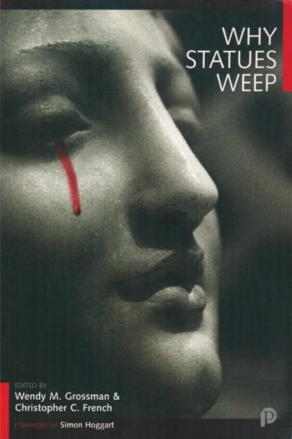 Why Statues Weep : The Best of the "Skeptic"