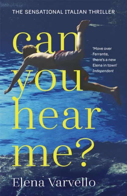 Forsidebilde av Can you hear me? : A gripping holiday read set during a scorching Italian summer
