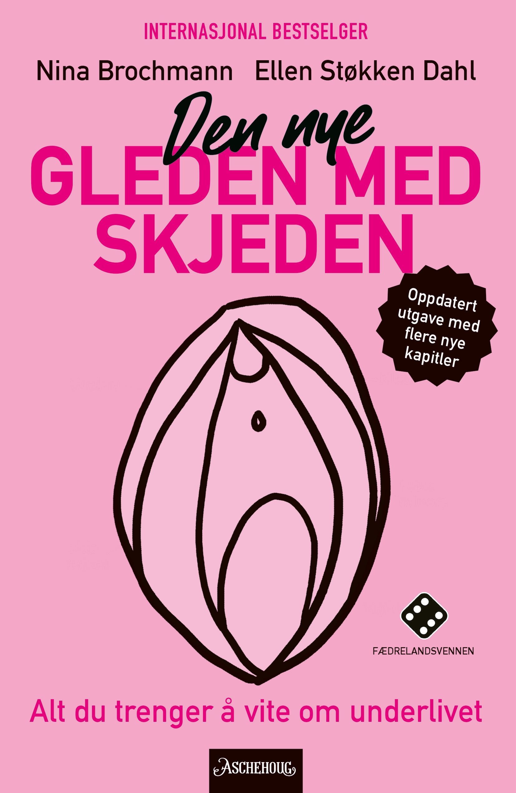 Den nye Gleden med skjeden : alt du trenger å vite om underlivet