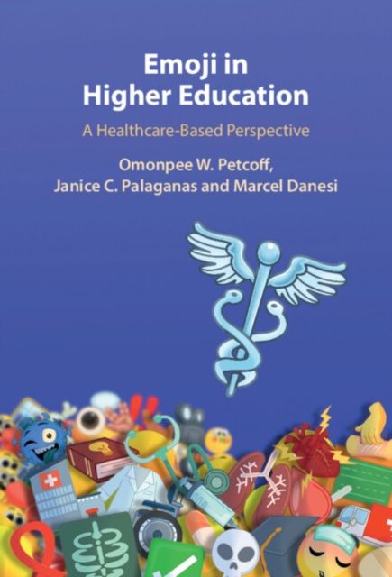 Emoji in Higher Education : A Healthcare-Based Perspective