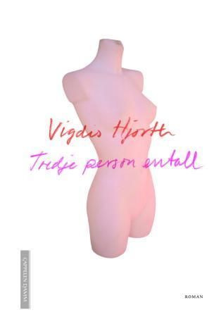 Tredje person entall : roman