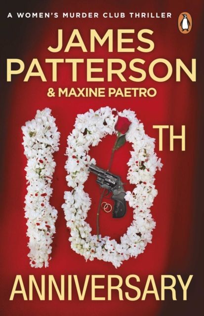 10th Anniversary : An investigation too close to home (Women’s Murder Club 10)