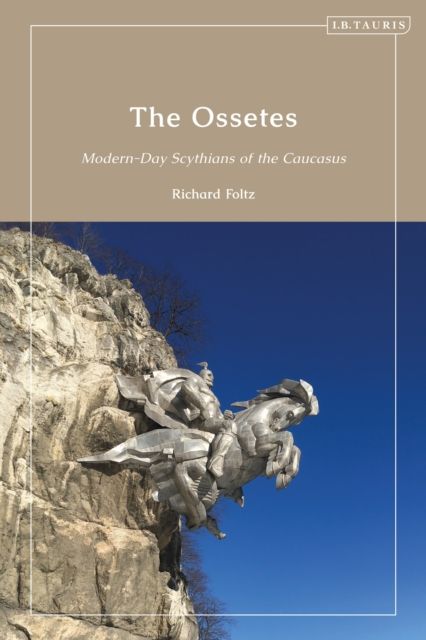 The Ossetes : Modern-Day Scythians of the Caucasus