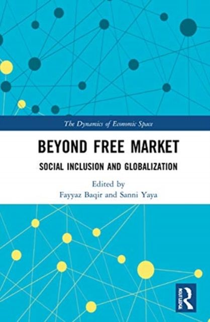 Beyond Free Market : Social Inclusion and Globalization