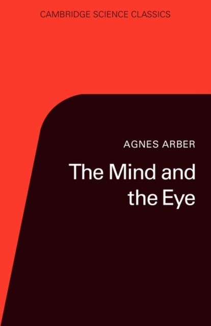 The Mind and the Eye : A Study of the Biologist's Standpoint