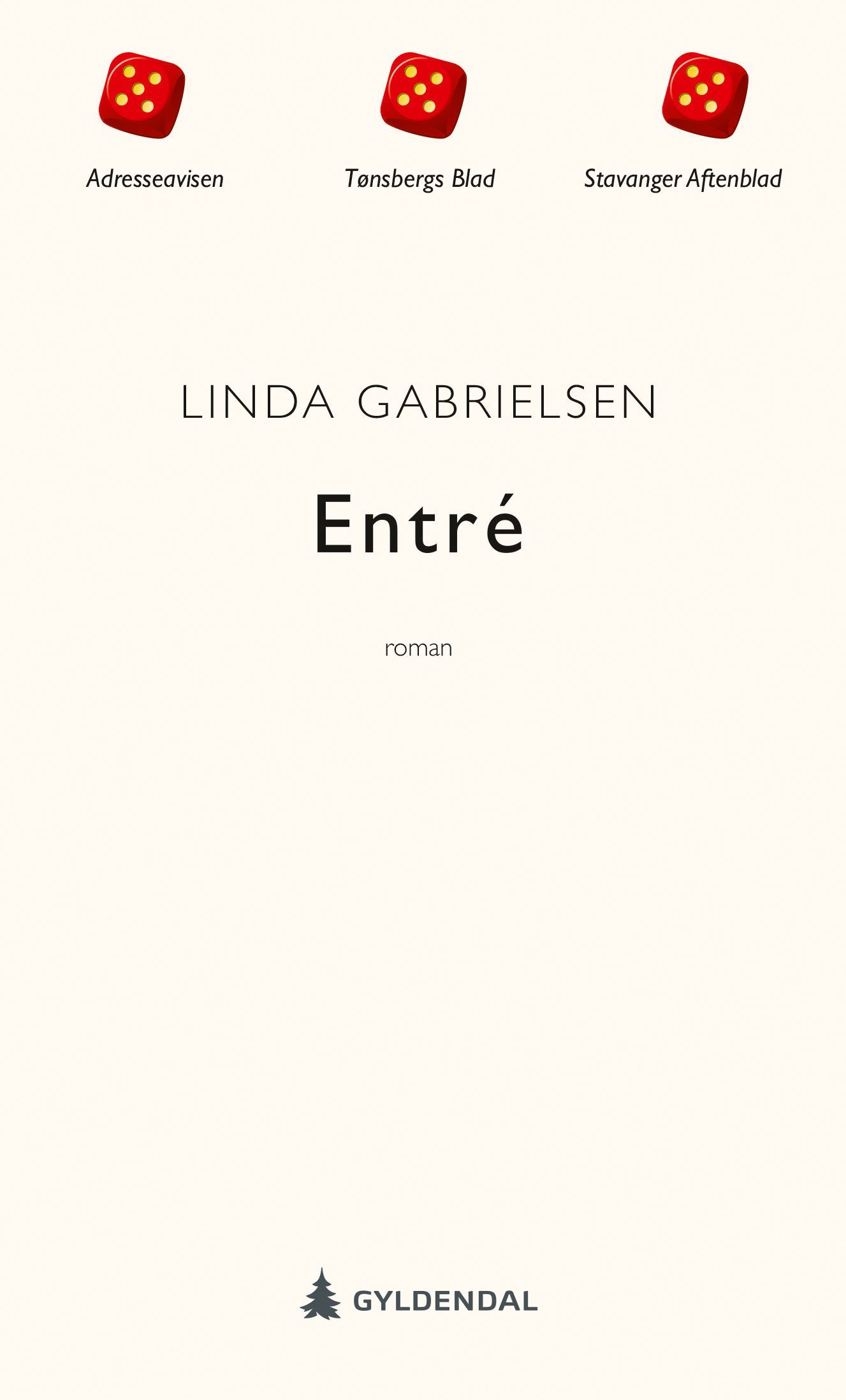 Entré : roman