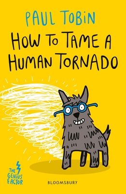How to tame a human tornado