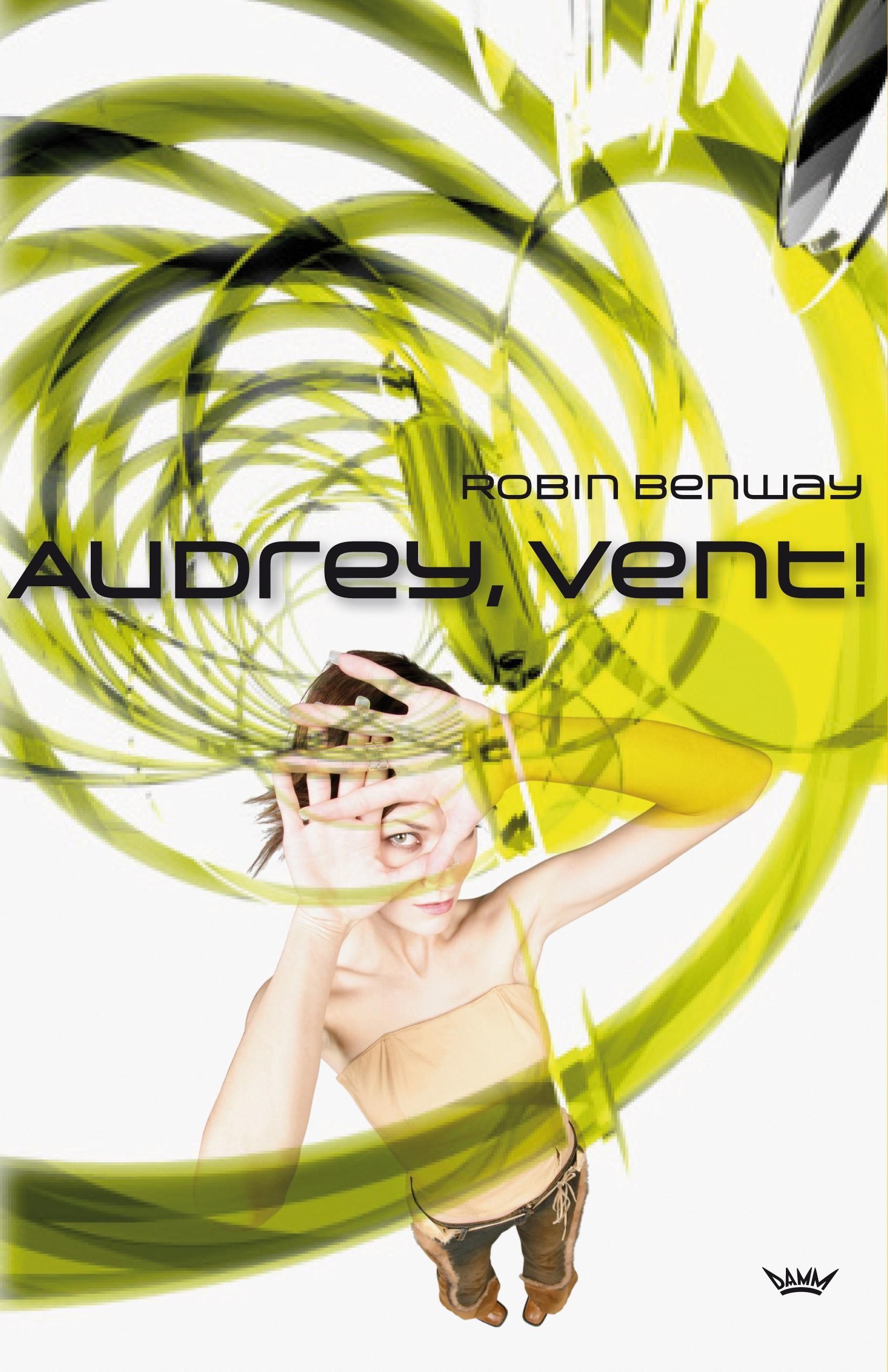 Audrey, vent!