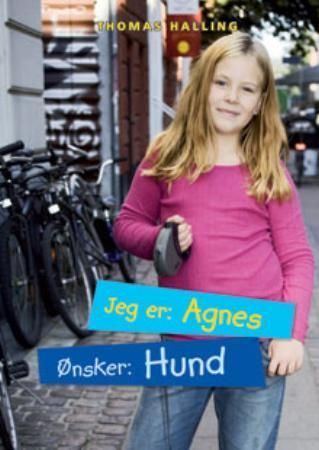 Jeg er: Agnes,  ønsker: hund