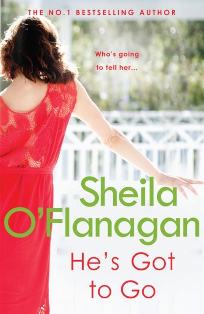 He's Got to Go : Your husband or your family? It's time to choose …