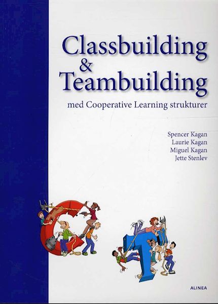Classbuilding & Teambuilding med Cooperative Learning strukt