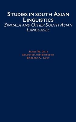 Studies in South Asian Linguistics : Sinhala and Other South Asian Languages