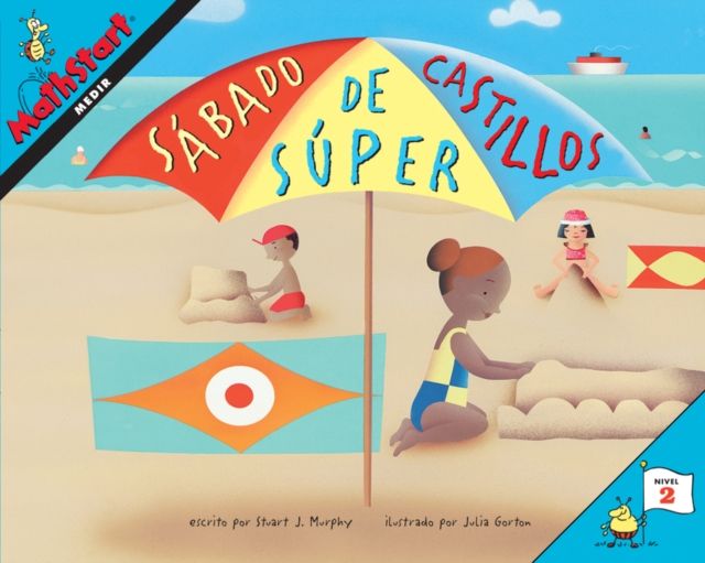 Sabado de super castillos : Super Sand Castle Saturday (Spanish Edition)