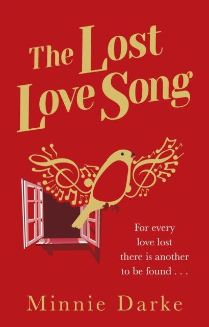 The Lost Love Song : The beautiful and romantic new book from the author of Star-Crossed