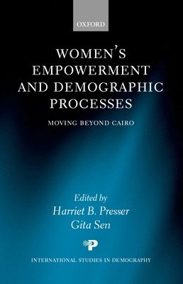 Women's Empowerment and Demographic Processes : Moving Beyond Cairo