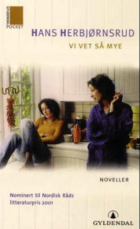Vi vet så mye : noveller