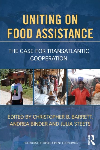 Uniting on Food Assistance : The Case for Transatlantic Cooperation