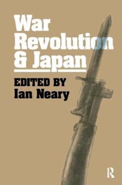 War, Revolution and Japan