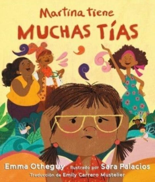 Martina tiene muchas tias / Martina Has Too Many Aunts