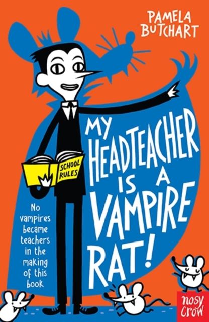 My head teacher is a vampire rat!