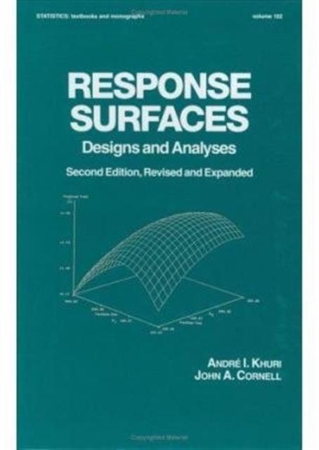Response Surfaces: Designs and Analyses : Second Edition