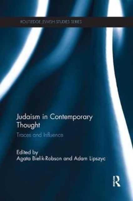 Judaism in Contemporary Thought : Traces and Influence