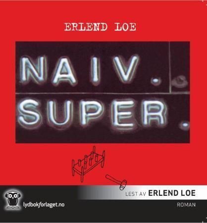 Naiv. Super.