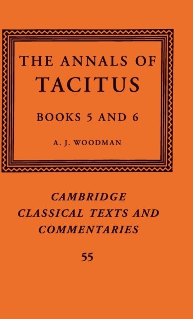 The Annals of Tacitus : Books 5–6