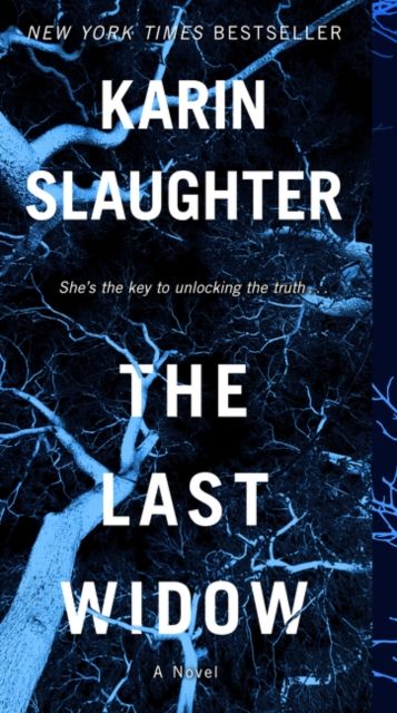 The Last Widow : A Will Trent Thriller