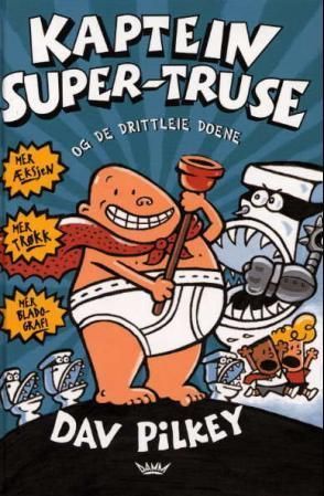 Kaptein Super-Truse og de drittleie doene