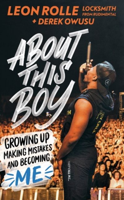About This Boy: Growing up, making mistakes and becoming me