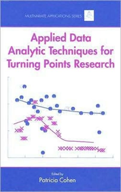 Applied Data Analytic Techniques For Turning Points Research