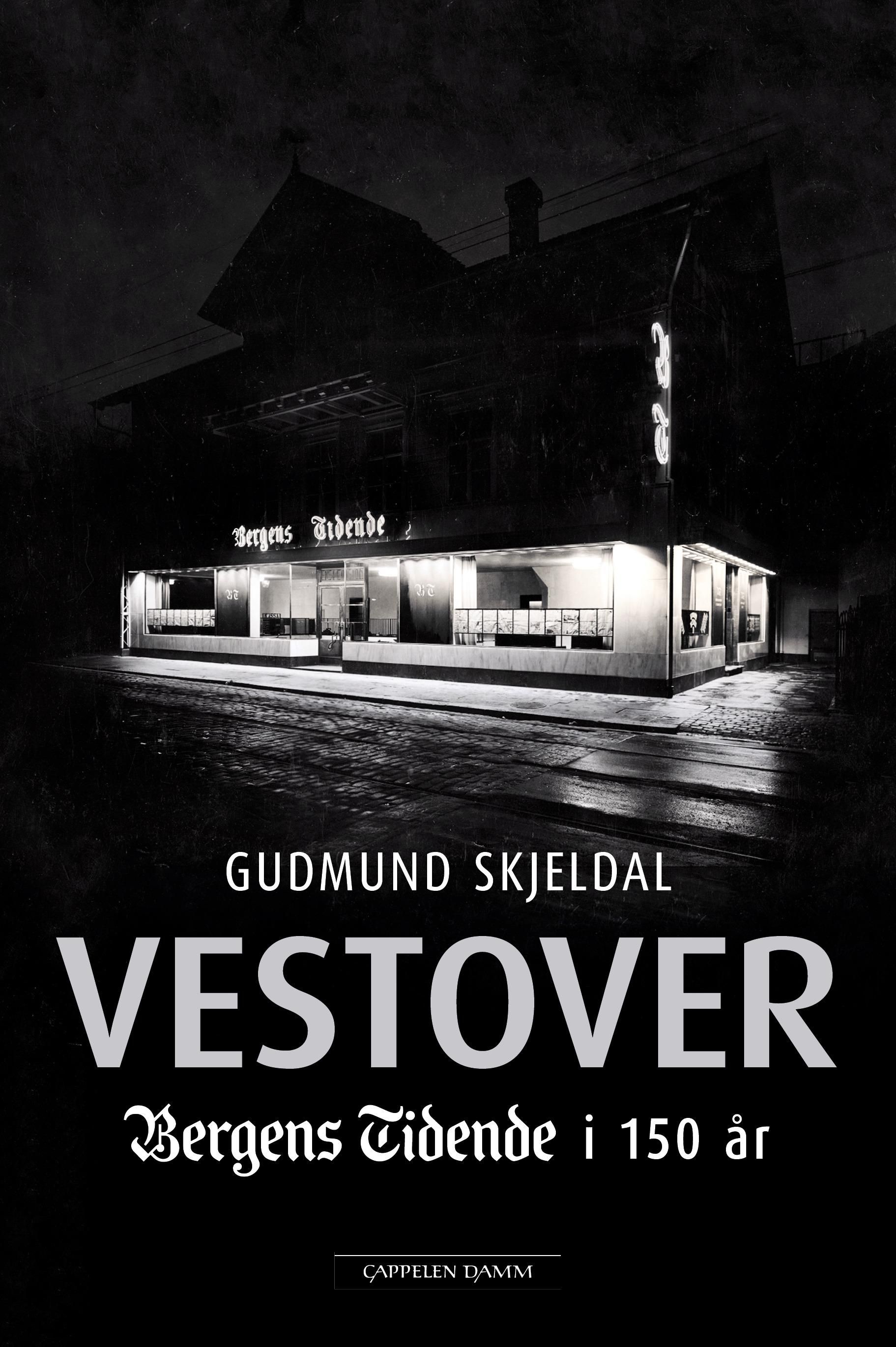 Vestover : Bergens Tidende i 150 år