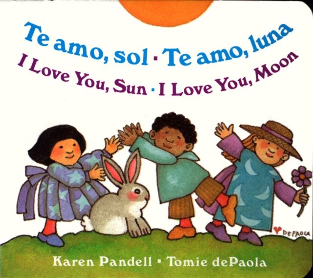 I Love You Sun / I Love You Moon : Te amo Sol / Te amo Luna
