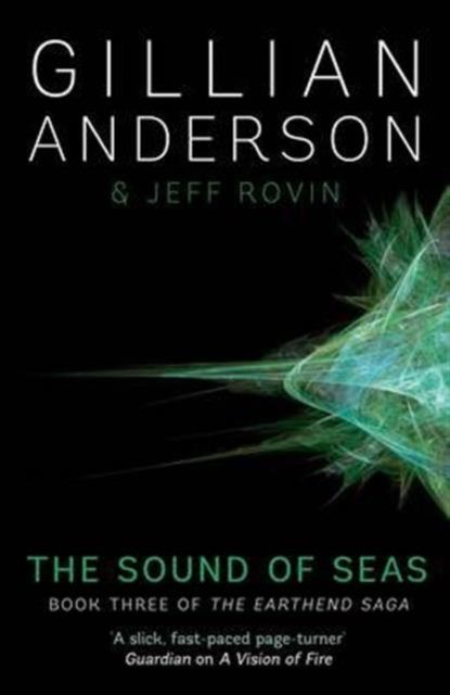 The Sound of Seas : Book 3 of The EarthEnd Saga